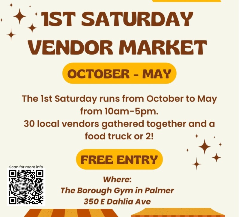 A vibrant poster advertising the 1st Saturday Vendor Market from October to May, featuring local vendors and free entry in Mat-Su, Alaska