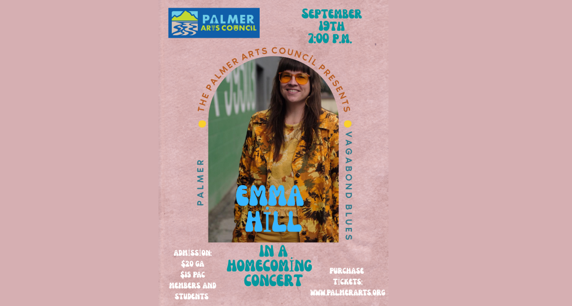 A concert poster featuring Emma Hill for a Palmer Arts Council event in Mat-Su, Alaska